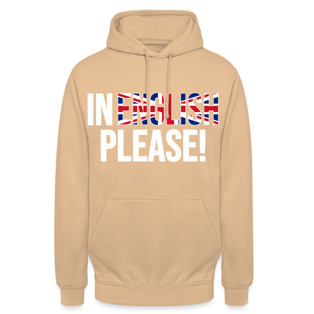 In english please - Unisex Hoodie - Beige