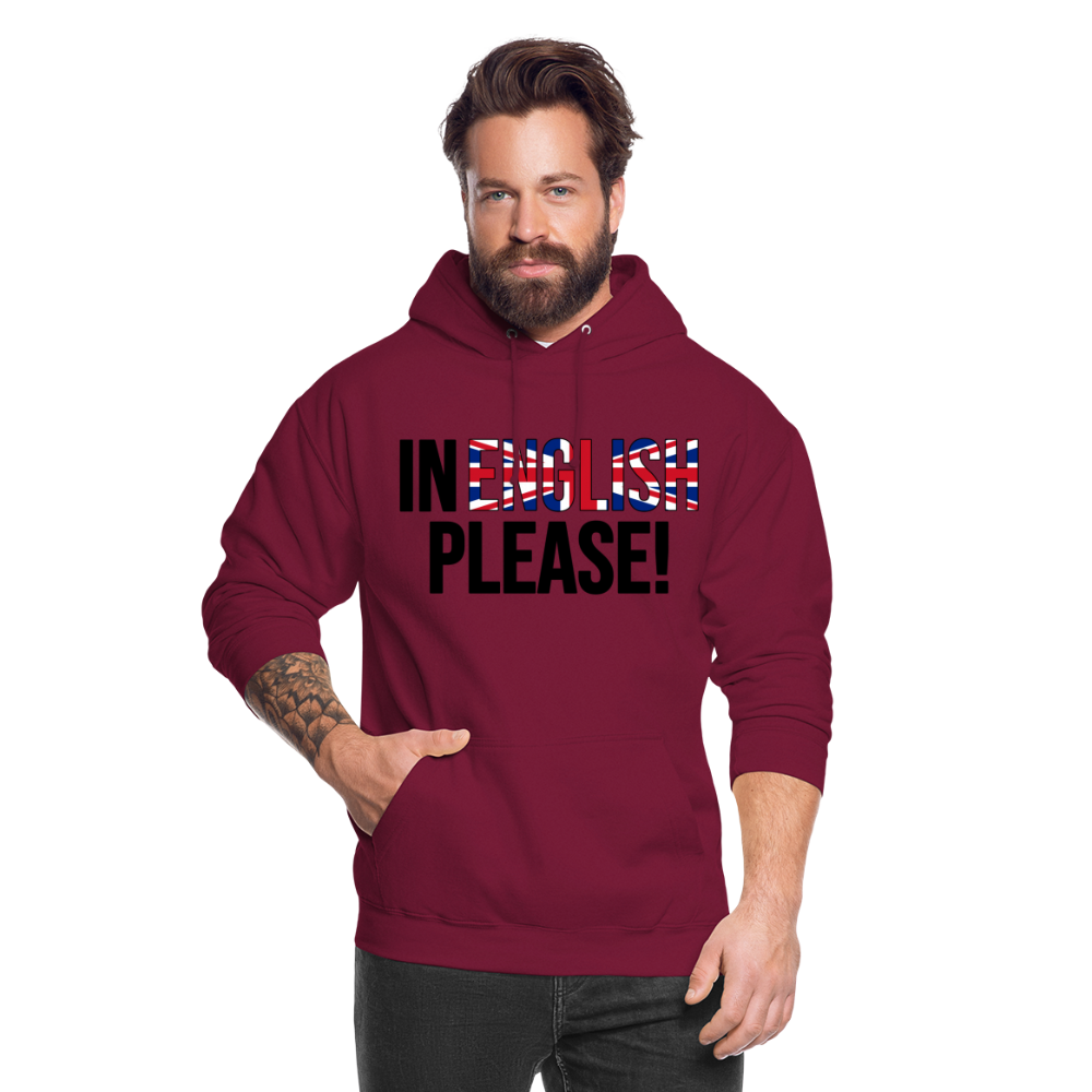 In english please! - Unisex Hoodie - Bordeaux