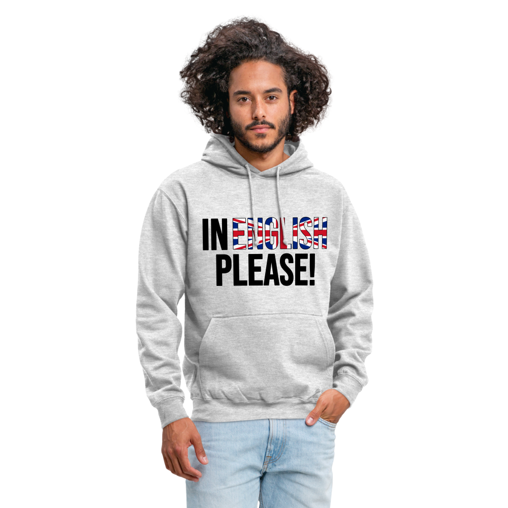 In english please! - Unisex Hoodie - Hellgrau meliert