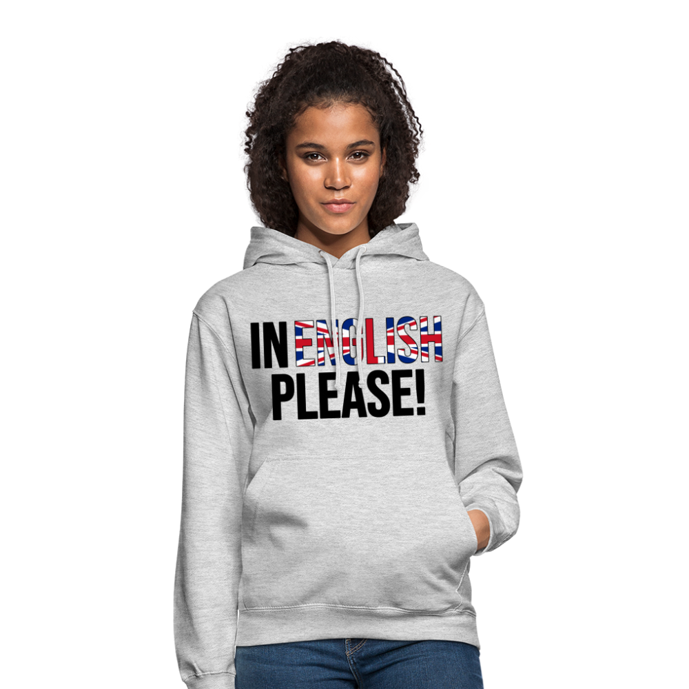 In english please! - Unisex Hoodie - Hellgrau meliert