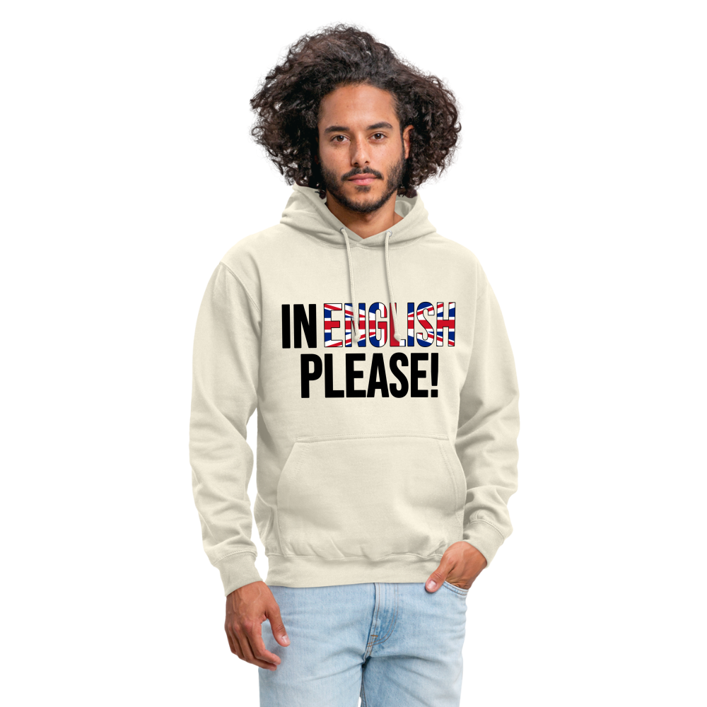In english please! - Unisex Hoodie - Vanille-Milchshake