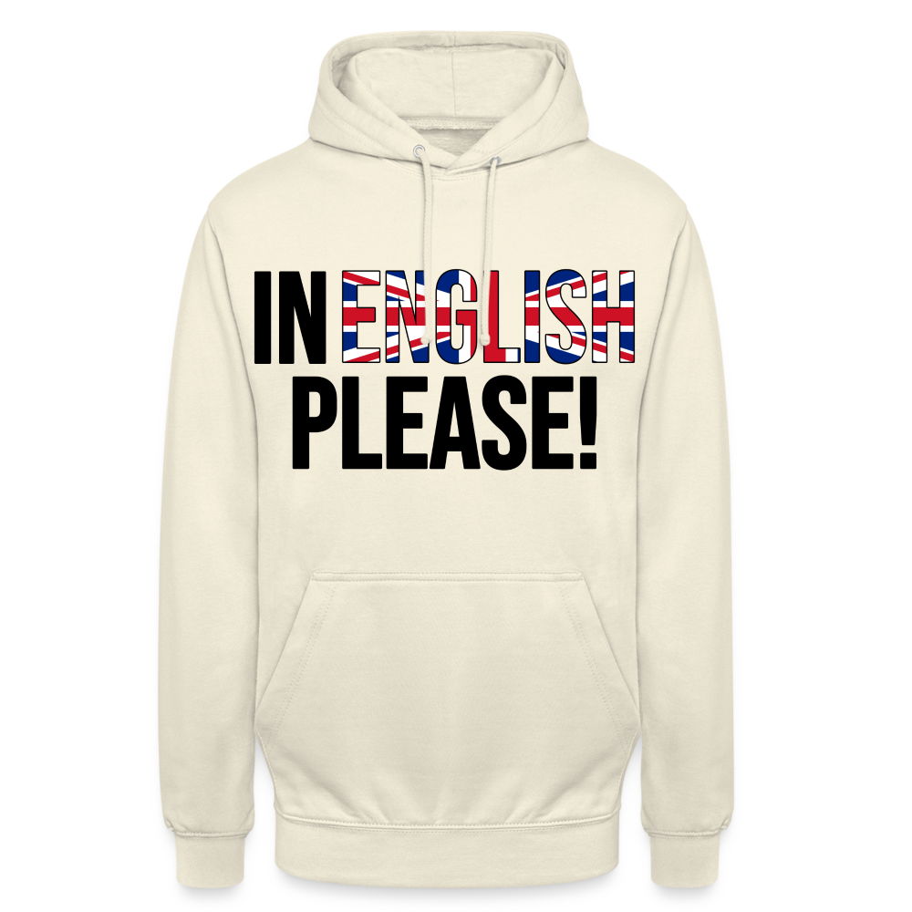 In english please! - Unisex Hoodie - Vanille-Milchshake