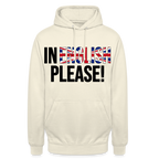 In english please! - Unisex Hoodie - Vanille-Milchshake