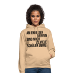 zu viele Schüler - Unisex Hoodie - Beige