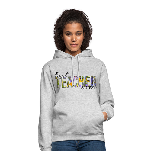 Best teacher ever - Unisex Hoodie - Friendly-Punk-Monkey