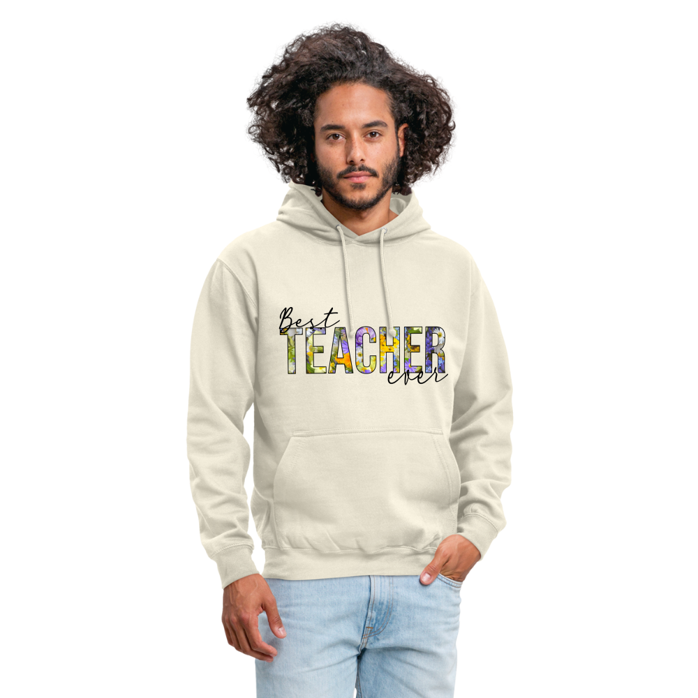 Best teacher ever - Unisex Hoodie - Vanille-Milchshake