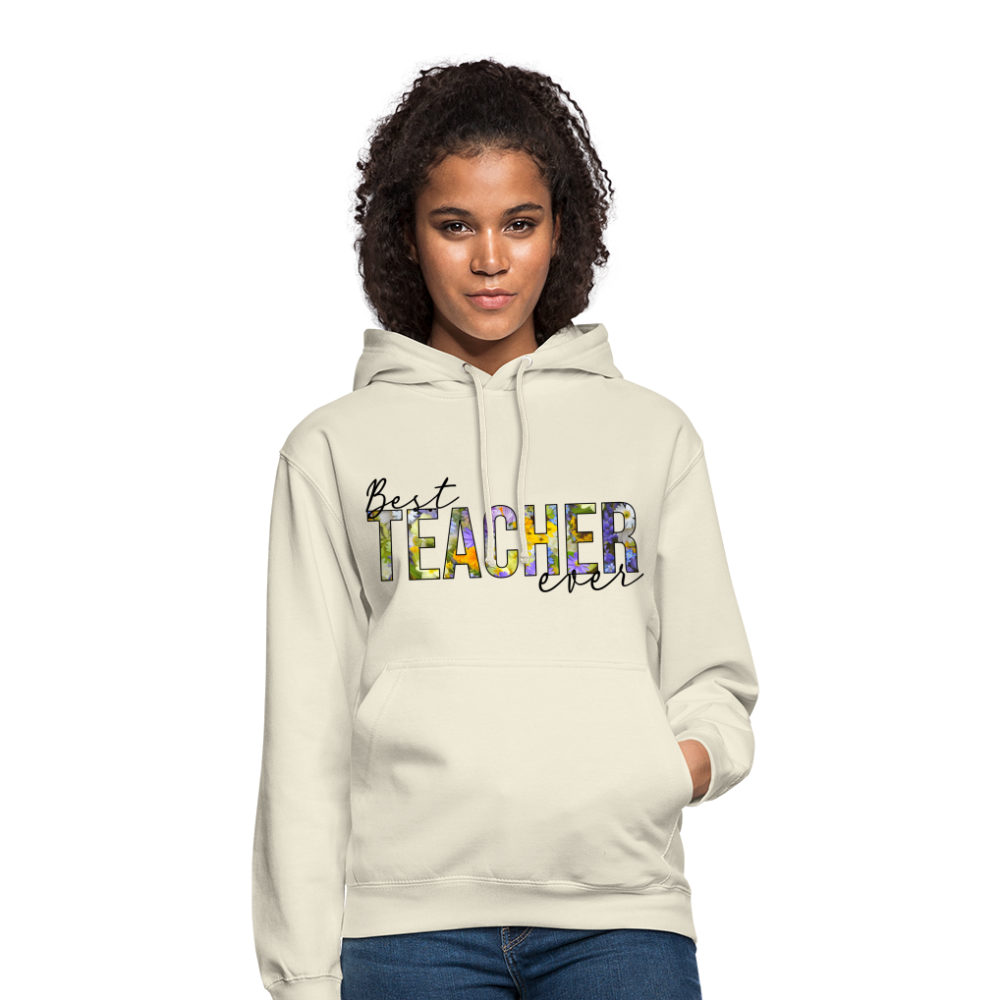 Best teacher ever - Unisex Hoodie - Vanille-Milchshake
