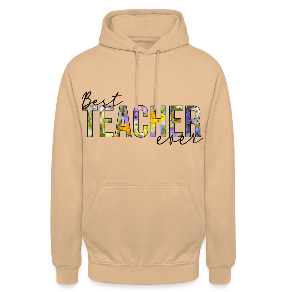 Best teacher ever - Unisex Hoodie - Beige