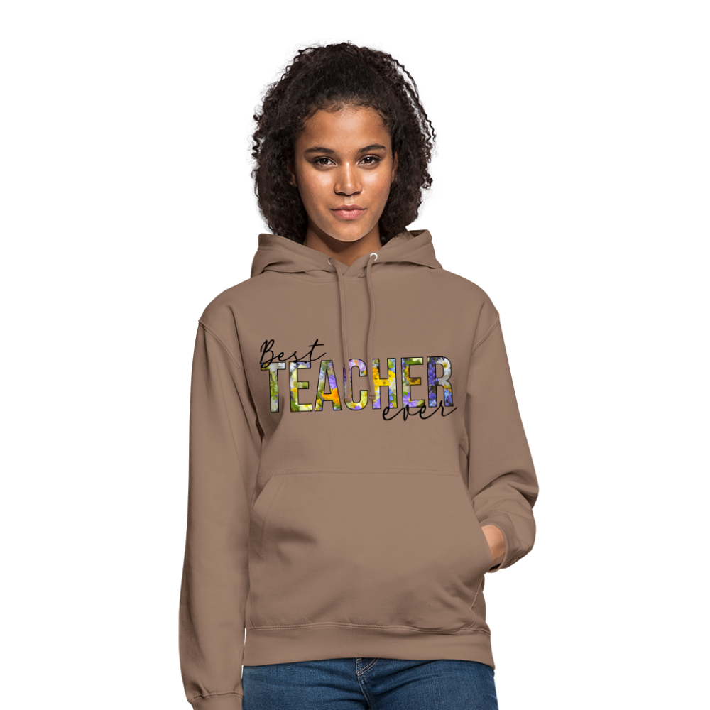 Best teacher ever - Unisex Hoodie - Mokka