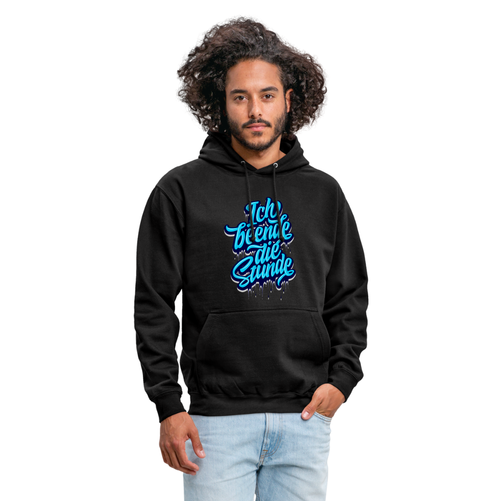 Ich beende die Stunde - Unisex Hoodie - Schwarz
