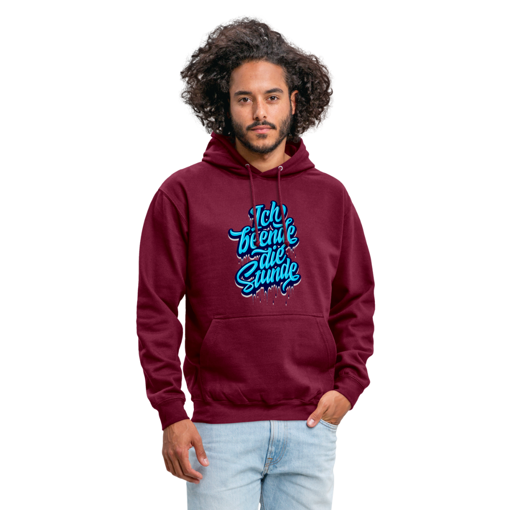 Ich beende die Stunde - Unisex Hoodie - Bordeaux
