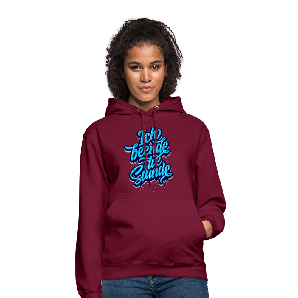 Ich beende die Stunde - Unisex Hoodie - Bordeaux