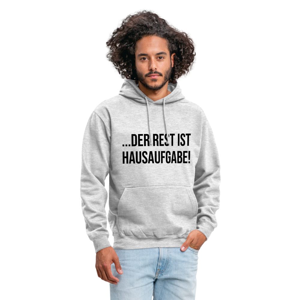 Der Rest ist Hausaufgabe! - Unisex Hoodie - Hellgrau meliert