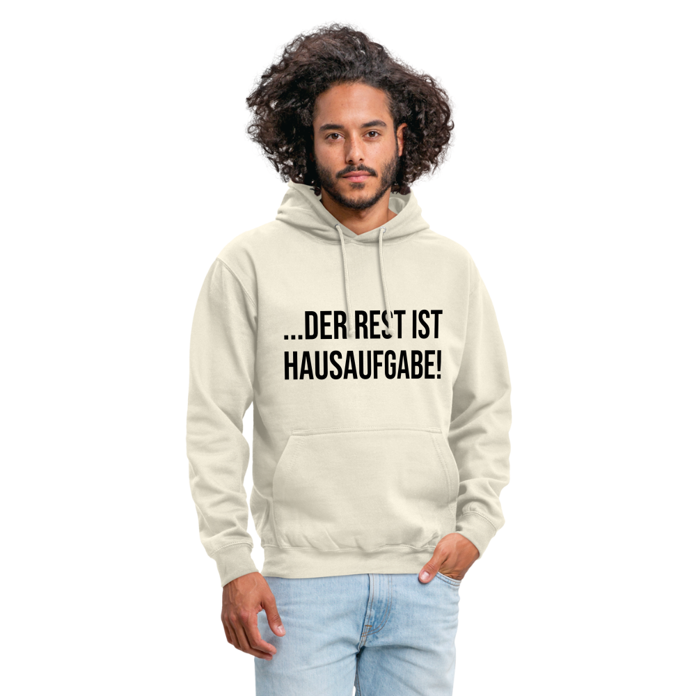 Der Rest ist Hausaufgabe! - Unisex Hoodie - Vanille-Milchshake