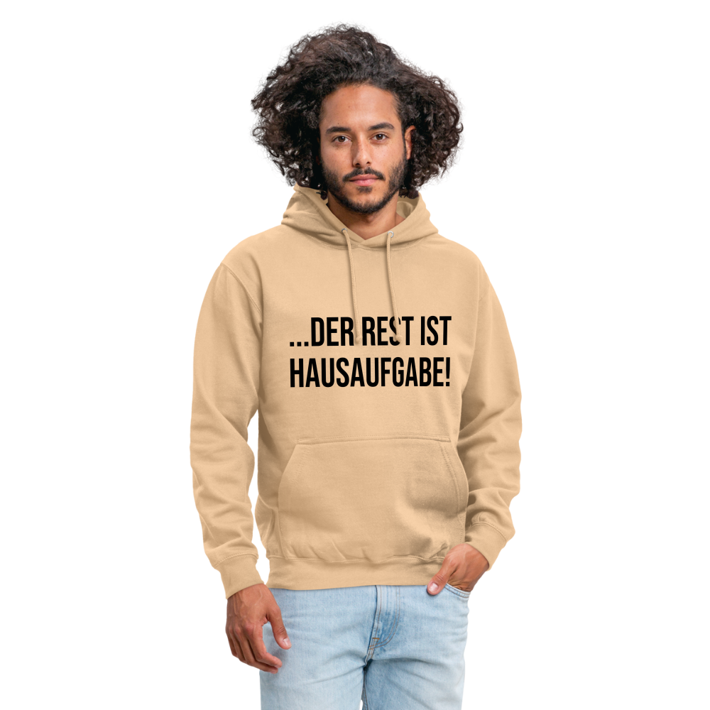 Der Rest ist Hausaufgabe! - Unisex Hoodie - Beige