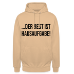 Der Rest ist Hausaufgabe! - Unisex Hoodie - Beige