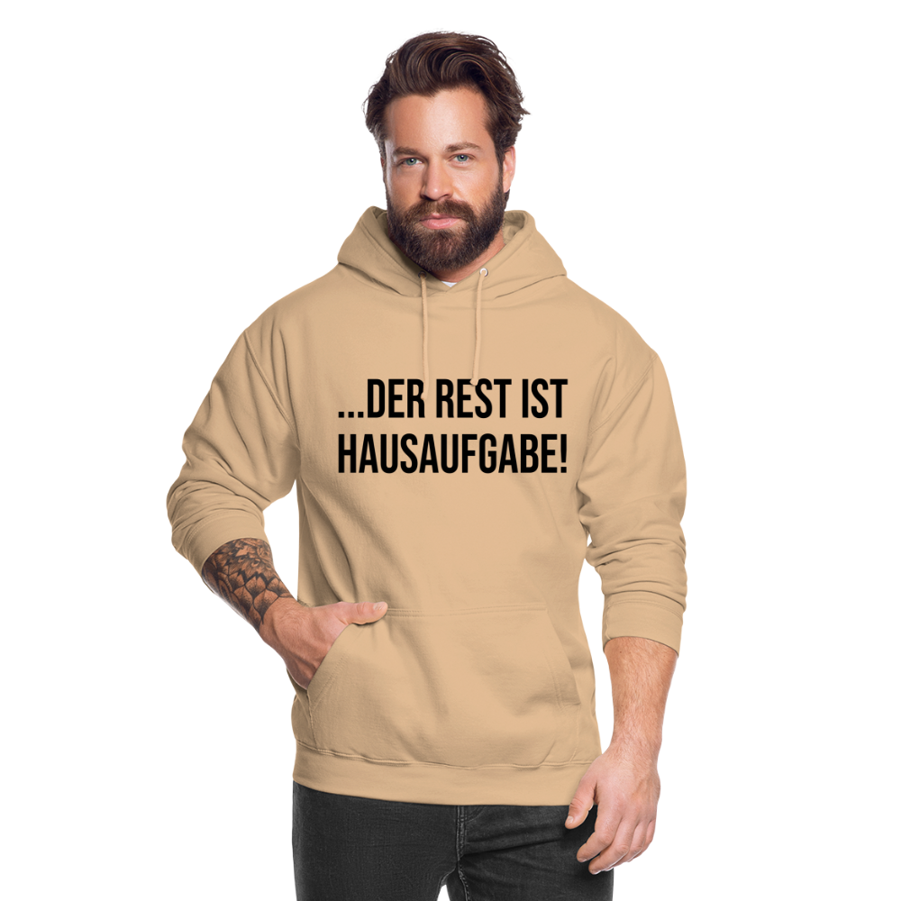 Der Rest ist Hausaufgabe! - Unisex Hoodie - Beige