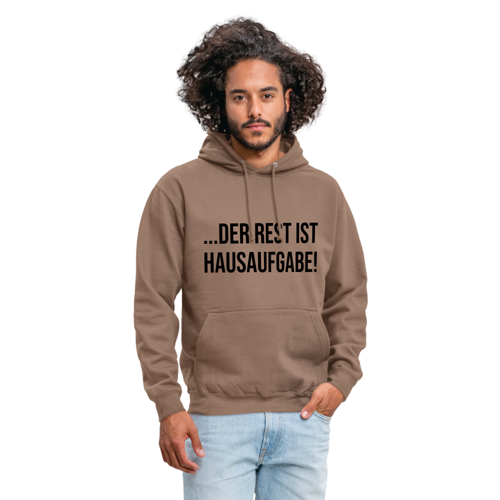 Der Rest ist Hausaufgabe! - Unisex Hoodie - Mokka