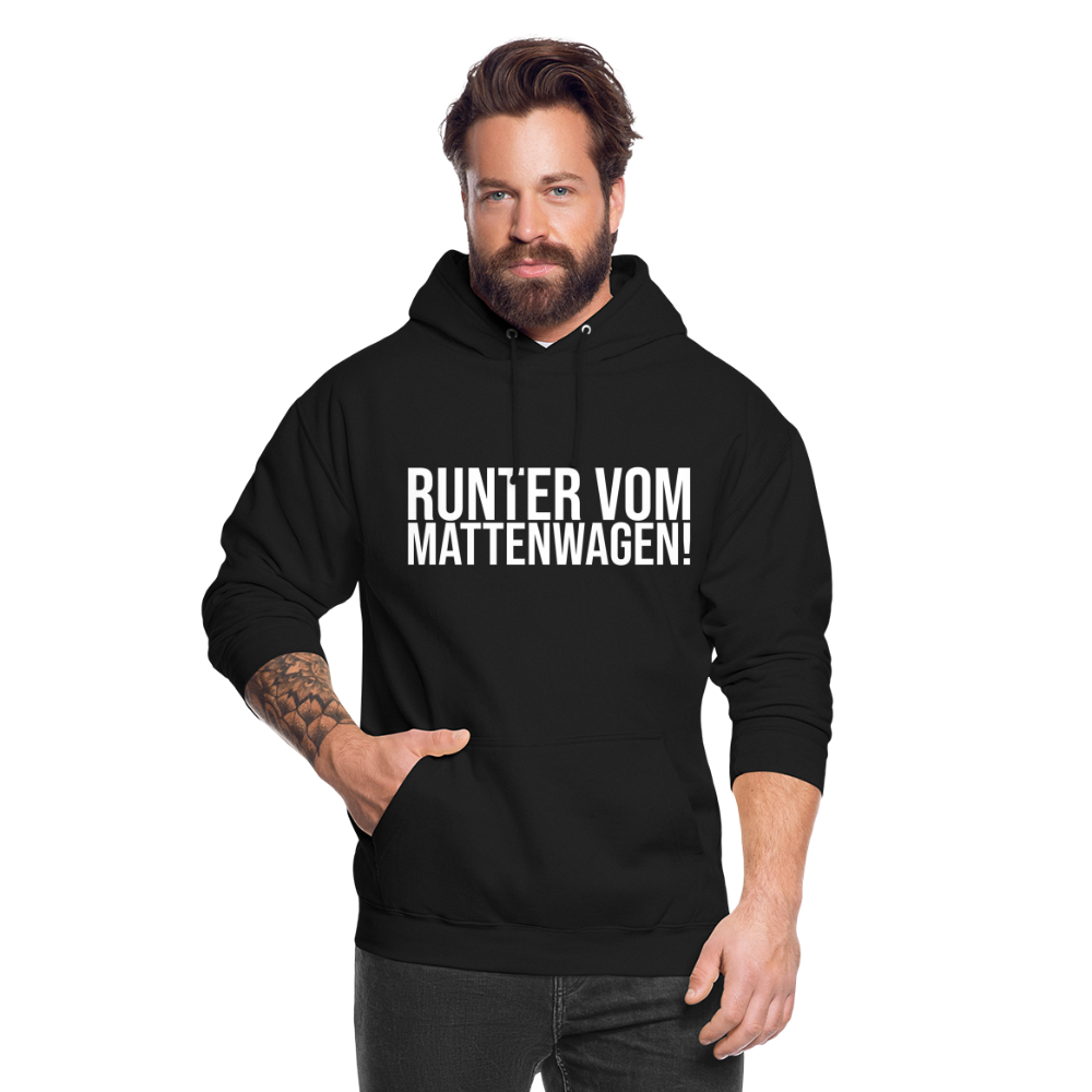 Runter vom mattenwagen - Unisex Hoodie - Schwarz