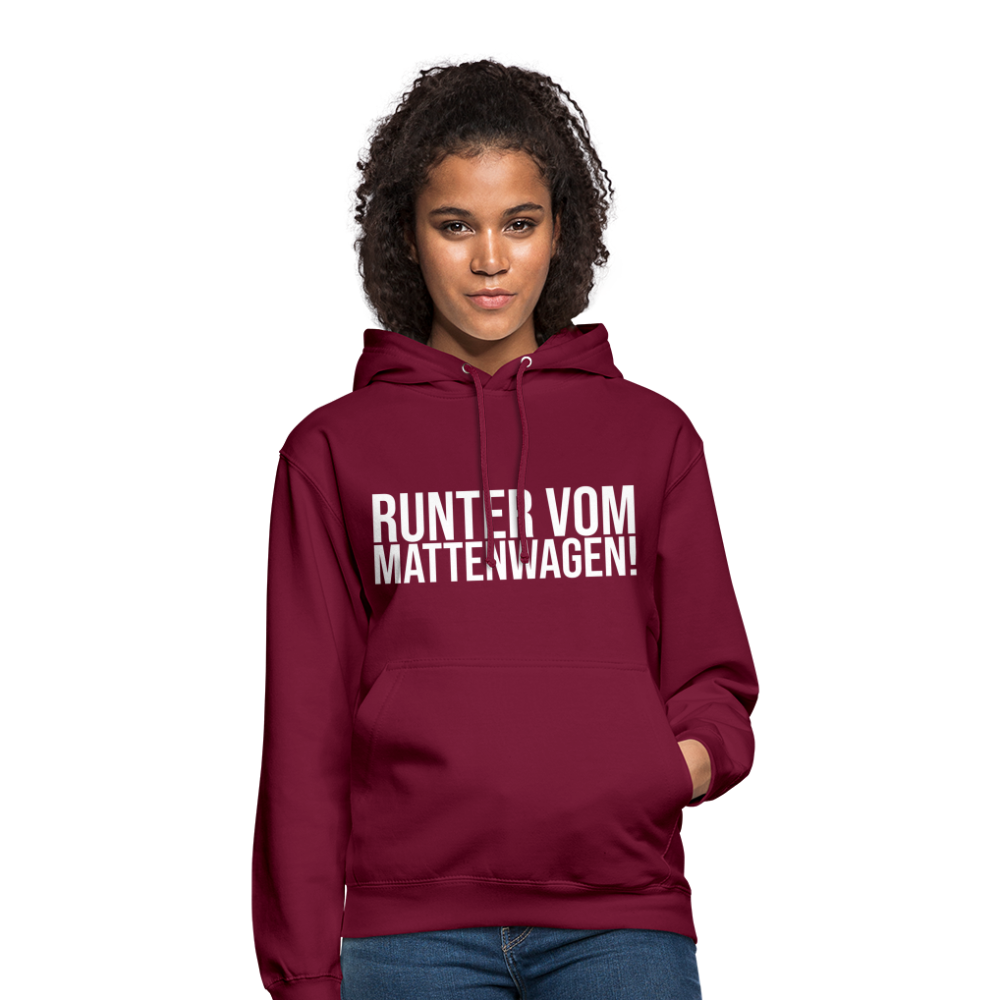 Runter vom mattenwagen - Unisex Hoodie - Bordeaux