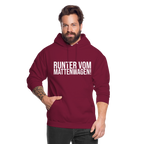 Runter vom mattenwagen - Unisex Hoodie - Bordeaux