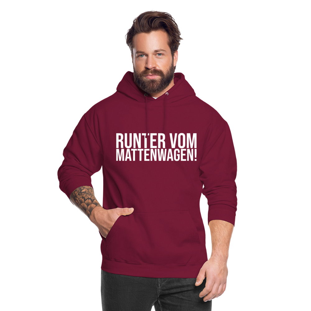 Runter vom mattenwagen - Unisex Hoodie - Bordeaux