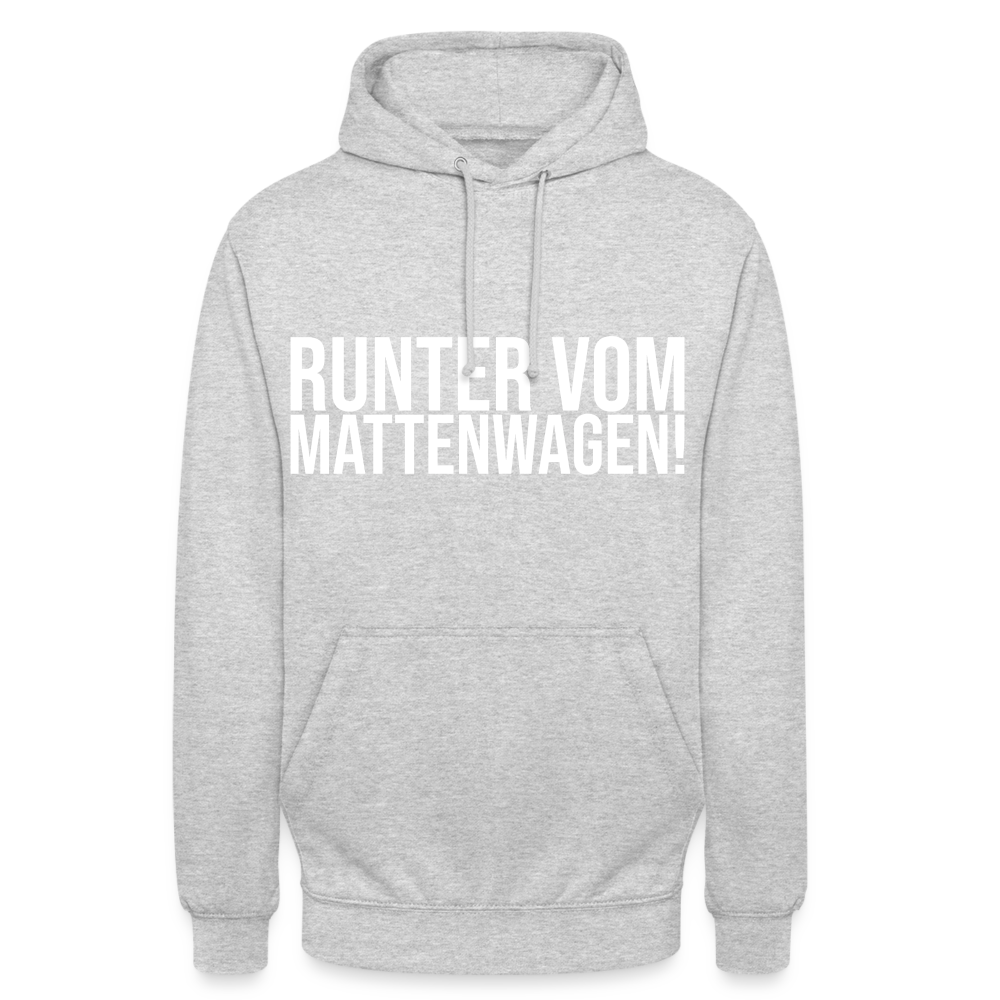 Runter vom mattenwagen - Unisex Hoodie - Hellgrau meliert