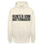 Runter vom Mattenwagen - Unisex Hoodie - Vanille-Milchshake