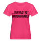 Hausaufgabe - Frauen Bio-T-Shirt - Neon Pink