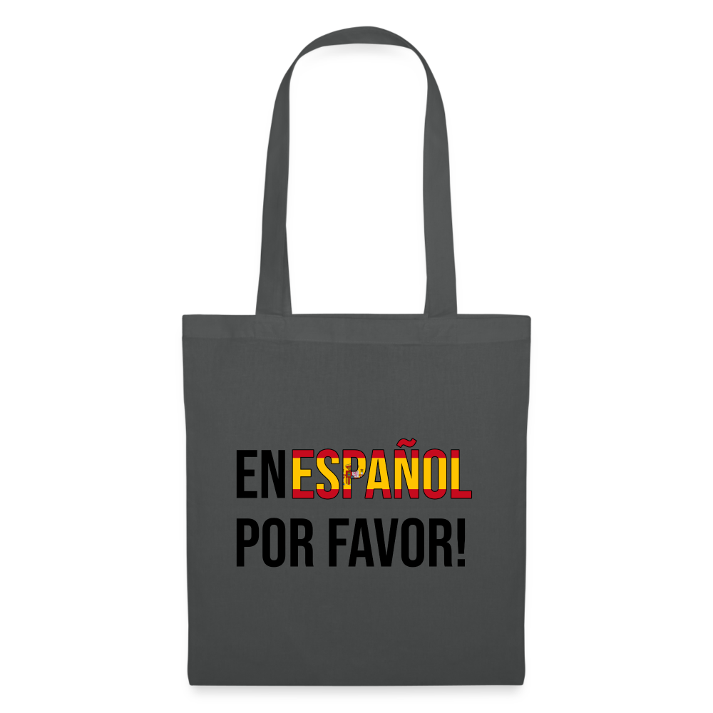 En Español porvavor - Stoffbeutel - Graphite