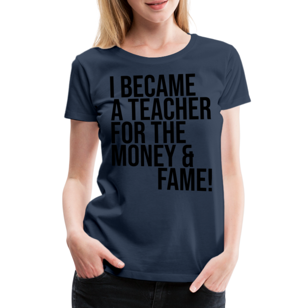 Money & Fame - Frauen Premium T-Shirt - Navy