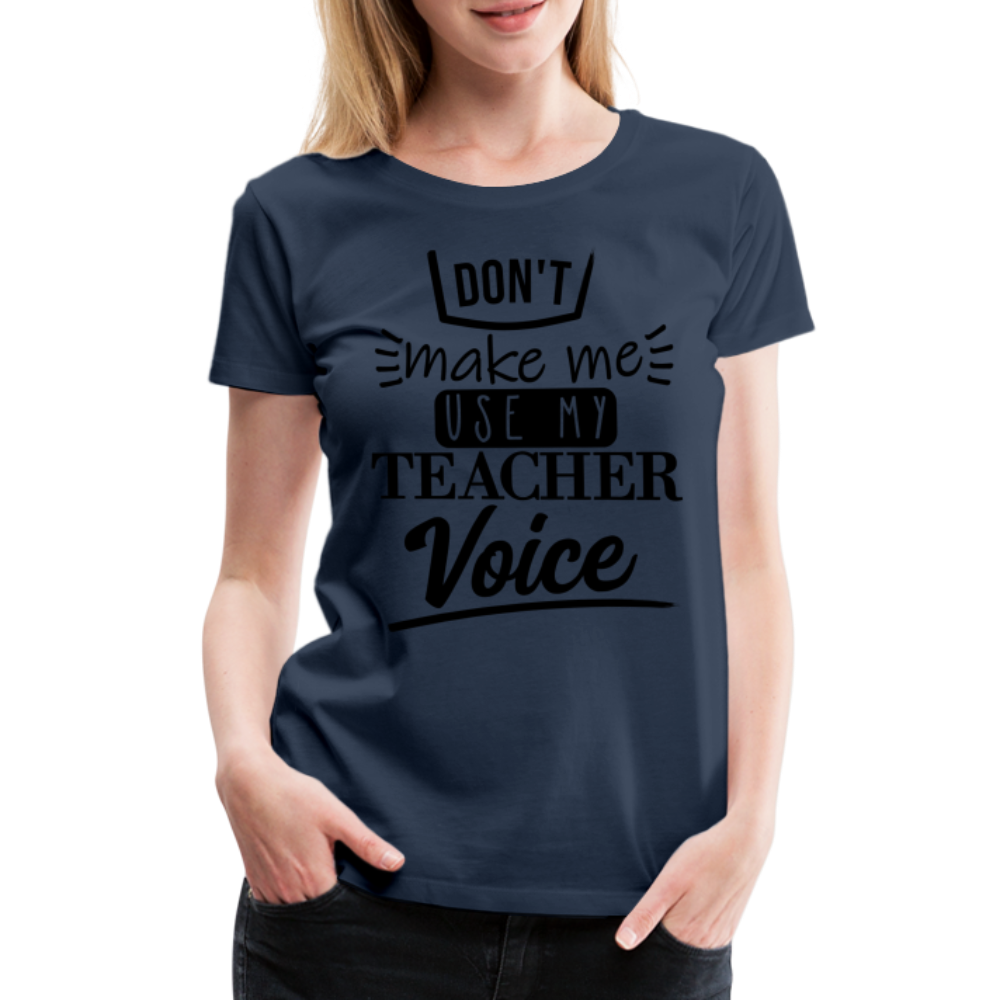 Teacher Voice - Frauen Premium T-Shirt - Navy