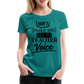 Teacher Voice - Frauen Premium T-Shirt - Divablau
