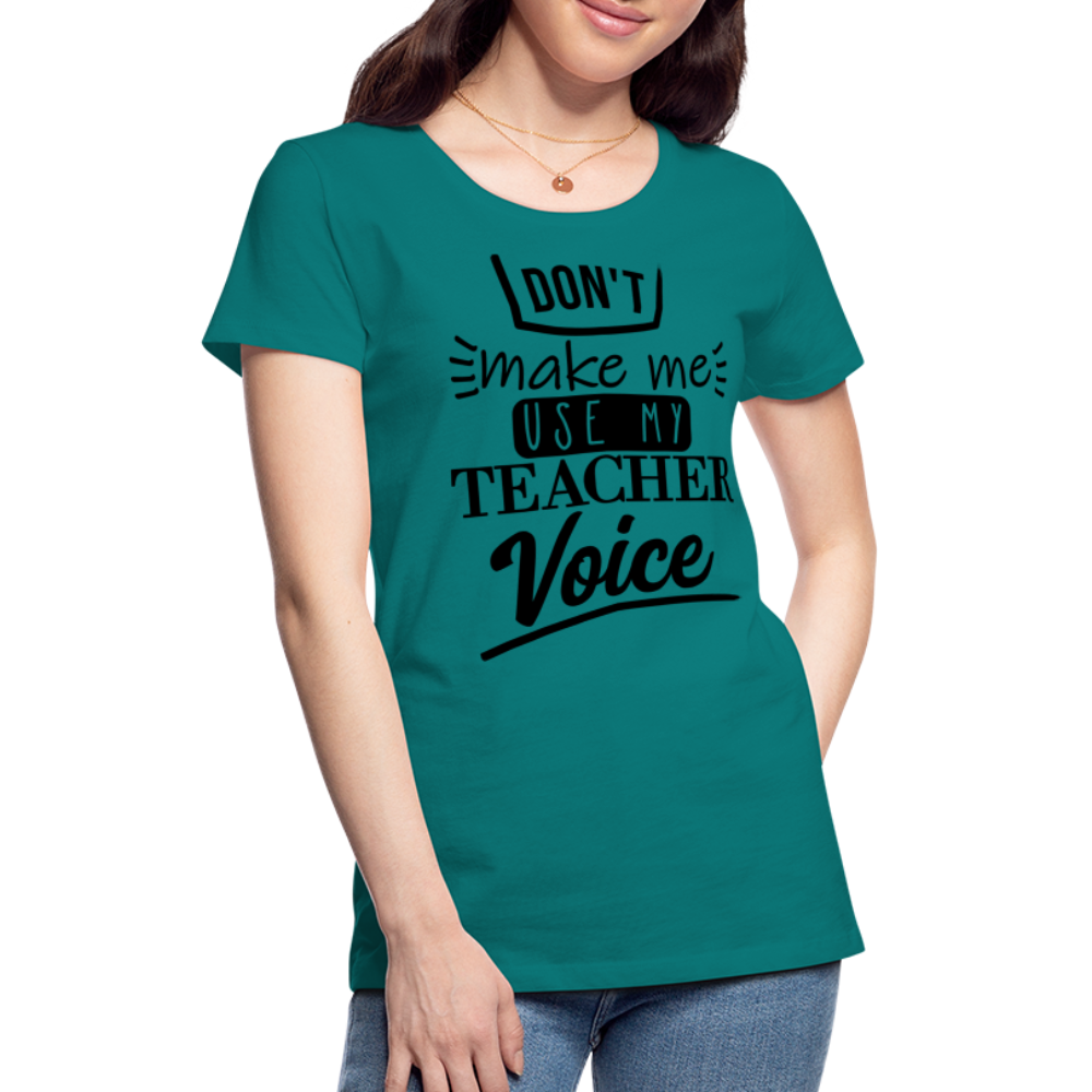 Teacher Voice - Frauen Premium T-Shirt - Divablau