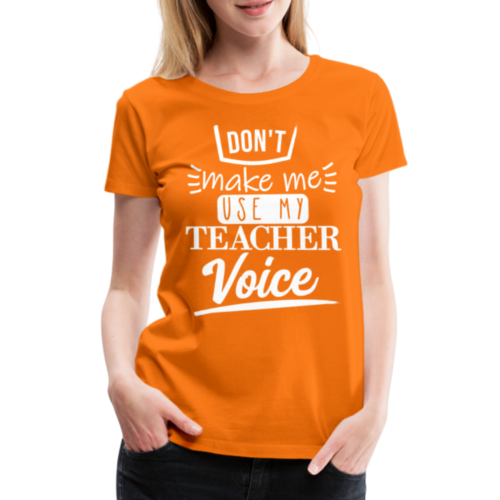 Teacher Voice - Frauen Premium T-Shirt - Orange