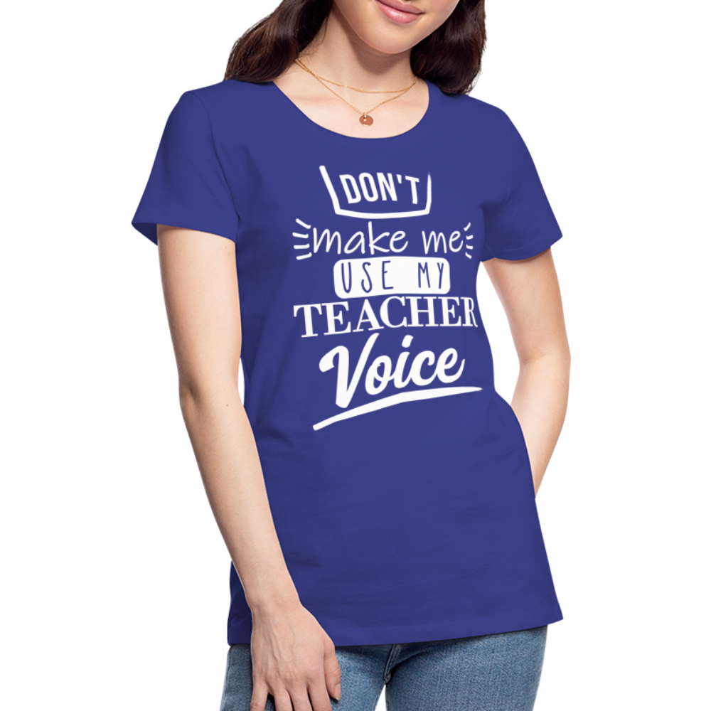 Teacher Voice - Frauen Premium T-Shirt - Königsblau