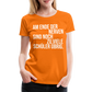 zu viele Schüler - Frauen Premium T-Shirt - Orange