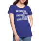 zu viele Schüler - Frauen Premium T-Shirt - Königsblau