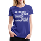 zu viele Schüler - Frauen Premium T-Shirt - Königsblau