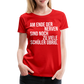 zu viele Schüler - Frauen Premium T-Shirt - Rot