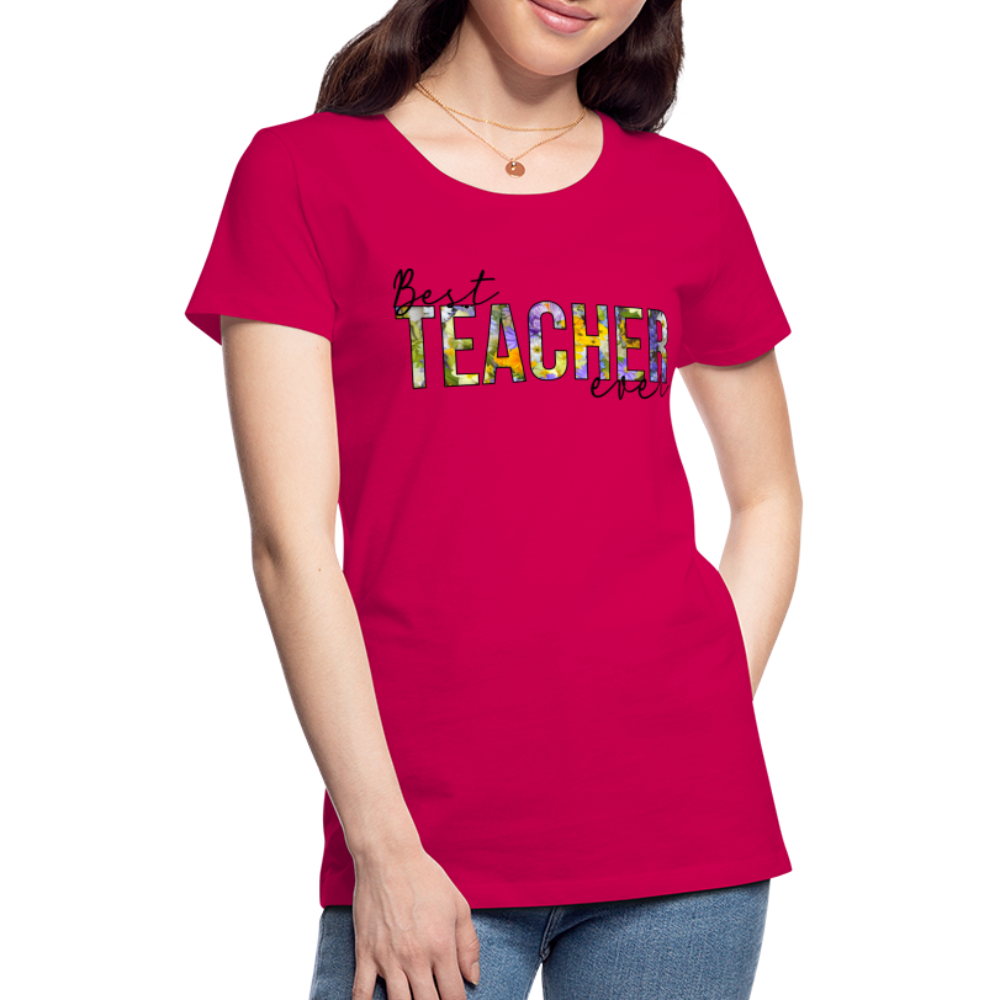 Best Teacher Ever - Frauen Premium T-Shirt - dunkles Pink