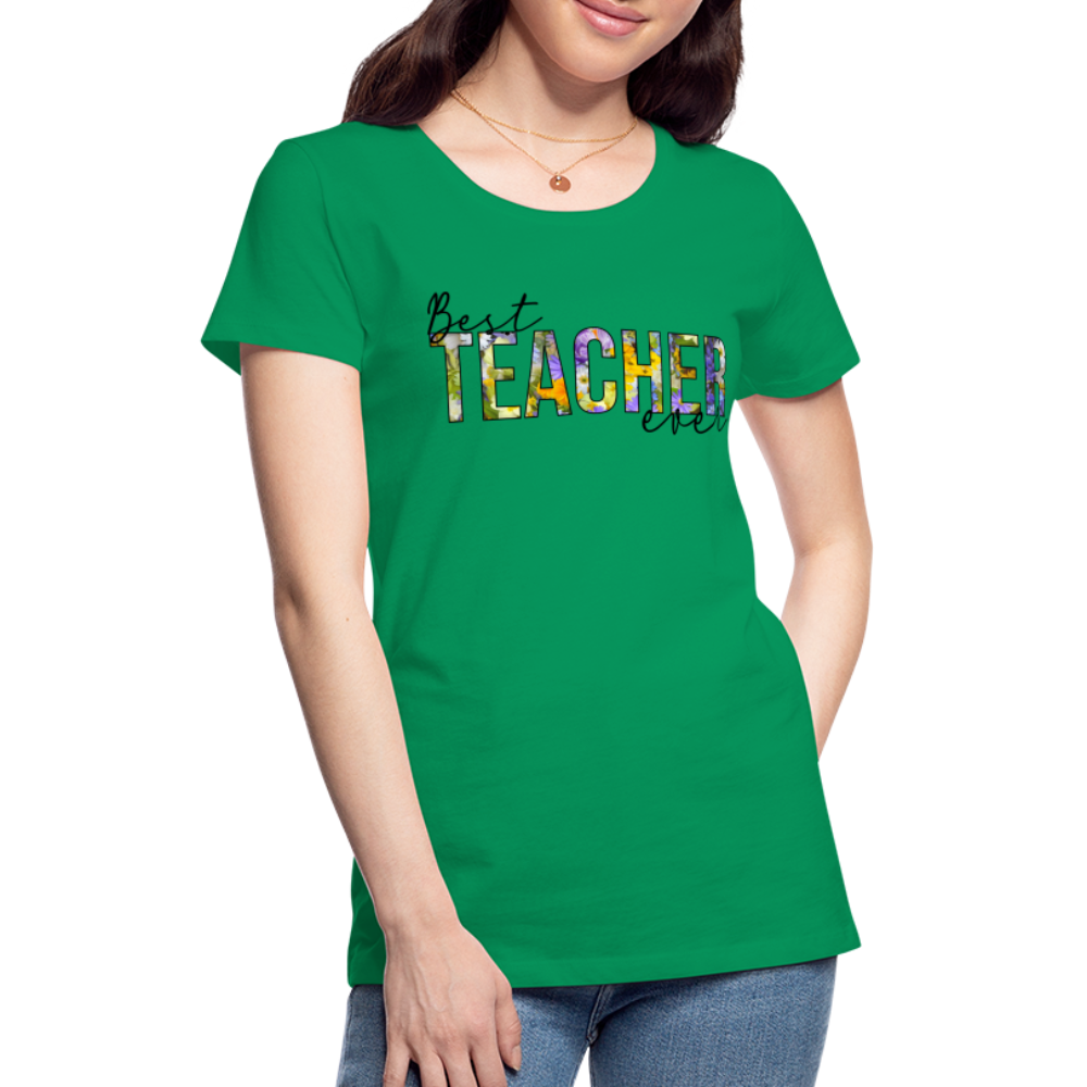 Best Teacher Ever - Frauen Premium T-Shirt - Kelly Green