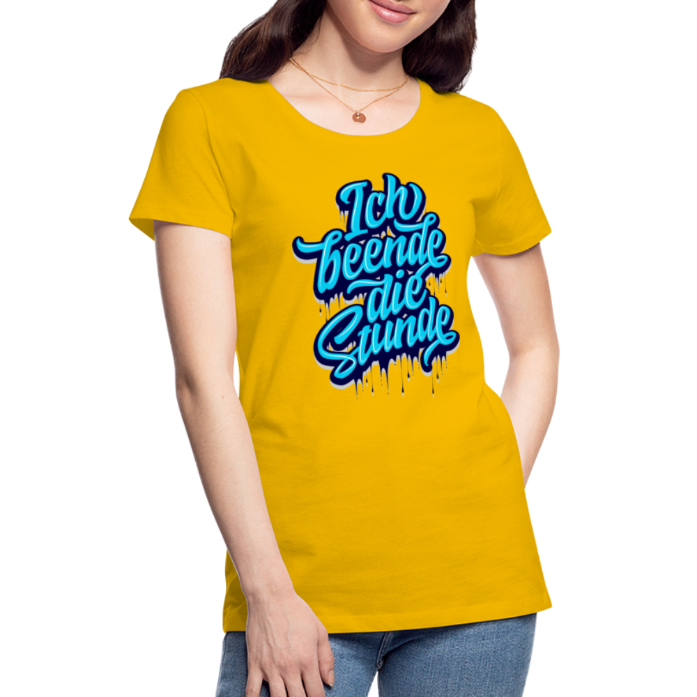 Ich beende die Stunde - Frauen Premium T-Shirt - Sonnengelb
