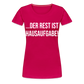 Der Rest ist Hausaufgabe! - Frauen Premium T-Shirt - dunkles Pink