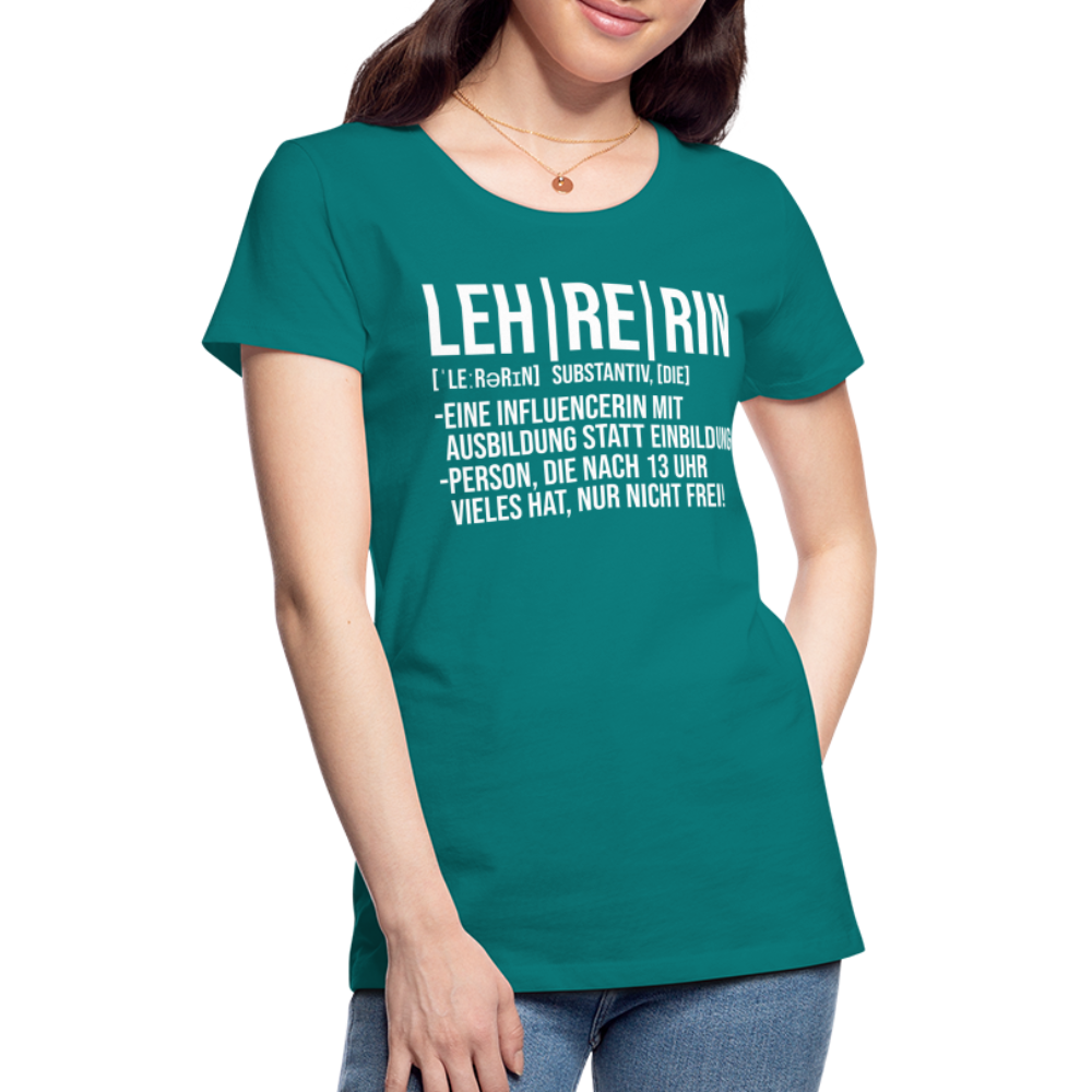 Lehrerin - Frauen Premium T-Shirt - Divablau