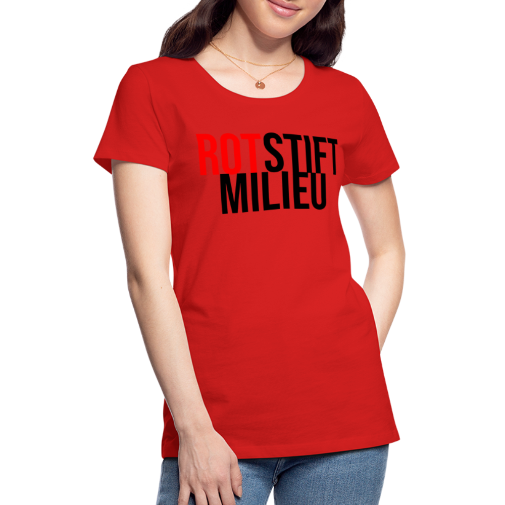 Rotstiftmilieu - Frauen Premium T-Shirt - Rot