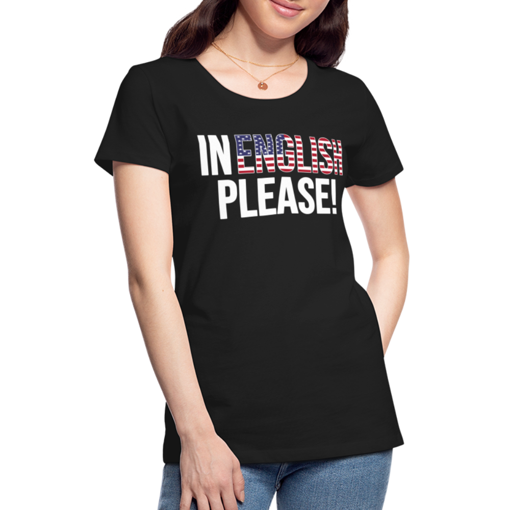 In English Please! - Frauen Premium T-Shirt - Schwarz