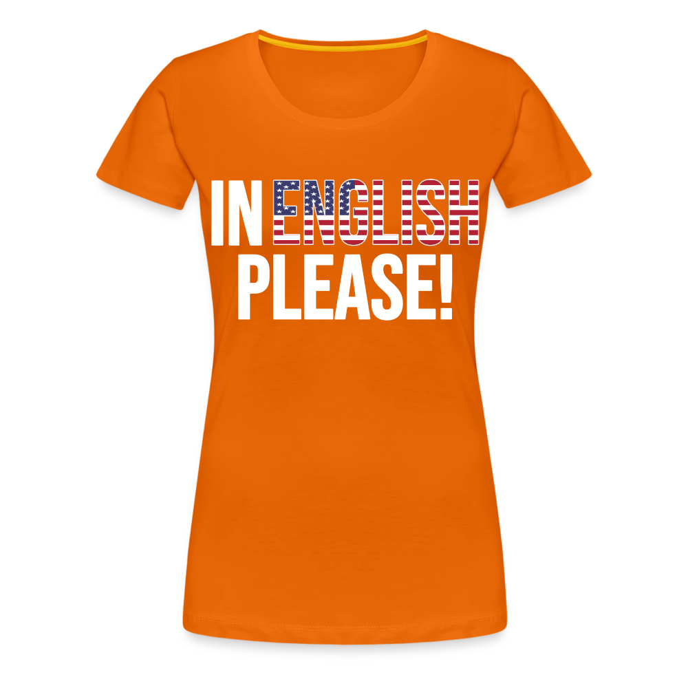 In English Please! - Frauen Premium T-Shirt - Orange