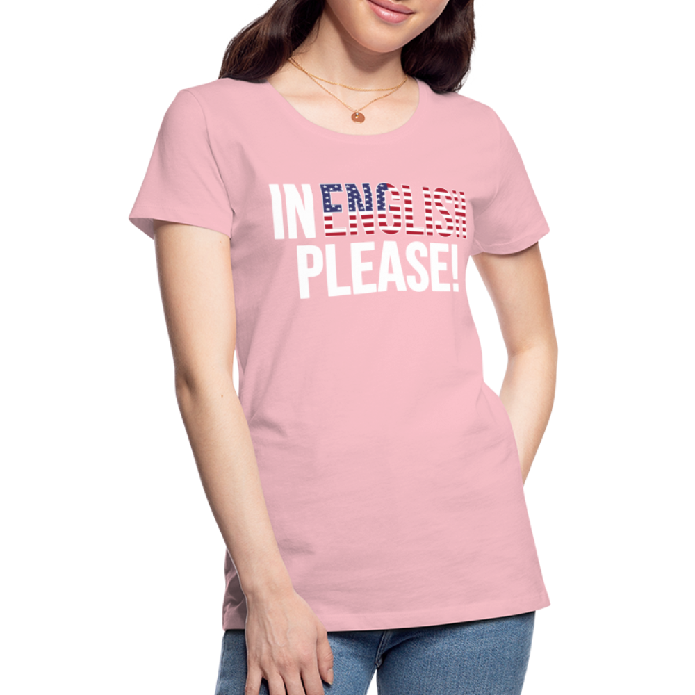 In English Please! - Frauen Premium T-Shirt - Hellrosa
