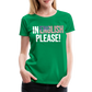 In English Please! - Frauen Premium T-Shirt - Kelly Green